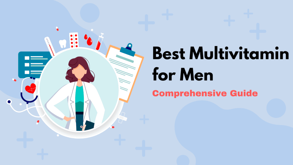 Best Multivitamin for Men