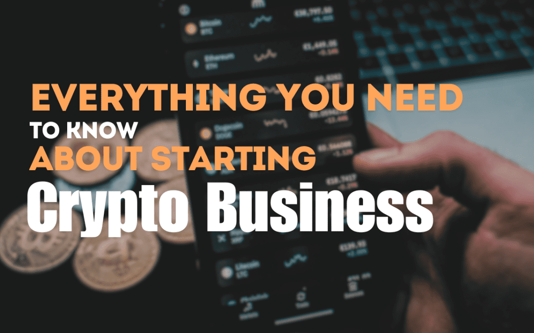 Starting a Crypto Business